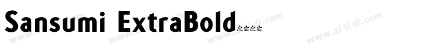 Sansumi ExtraBold字体转换